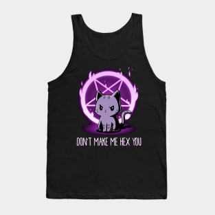 Don't Make Me Hex You Funny Quote - Cute Funny Angry Cat Lover Artwork Tank Top